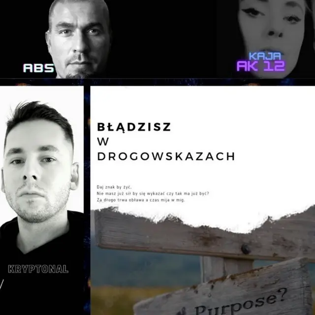 Okładka: Kryptonal x ABS x Kaja AK 12 – Błądzisz w drogowskazach