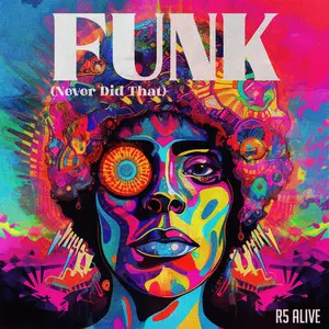 Okładka: R5 Alive – Funk (Never Did That)